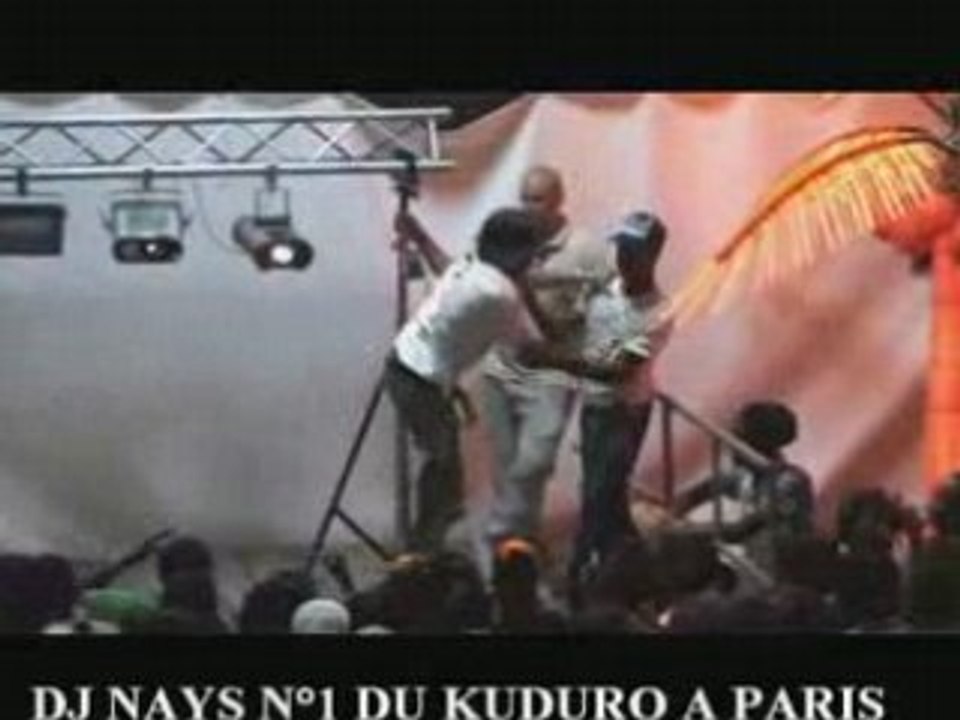 DJ NAYS N°1 DU KUDURO A PARIS