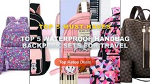 Top 5 Waterproof Handbag Backpack Sets For Travel: Top 5 Best Sellers - 2pcs Backpack And Handbag Set, For Women, Waterp...