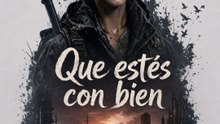 Que estés con bien Episodio completo)