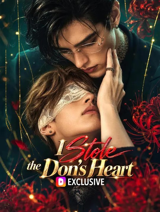 I stole the don's heart | komplette serie | short drama deutsch