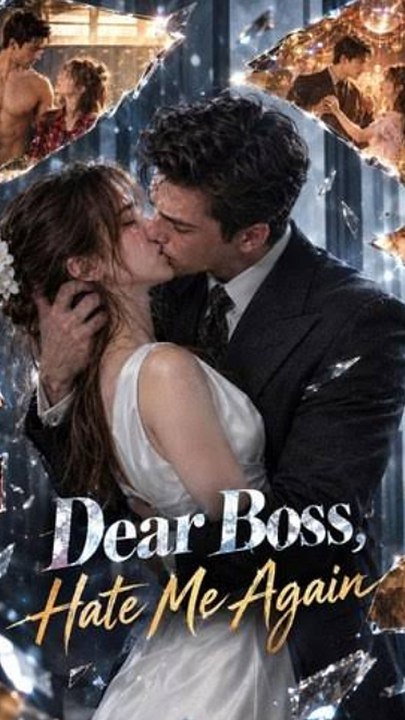 Dear boss, hate me again - full ep | enemies to lovers romance short drama | office love & second chance - engsub