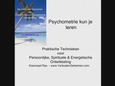 Intuïtieve ontwikkeling via helderziendheid en psychometrie