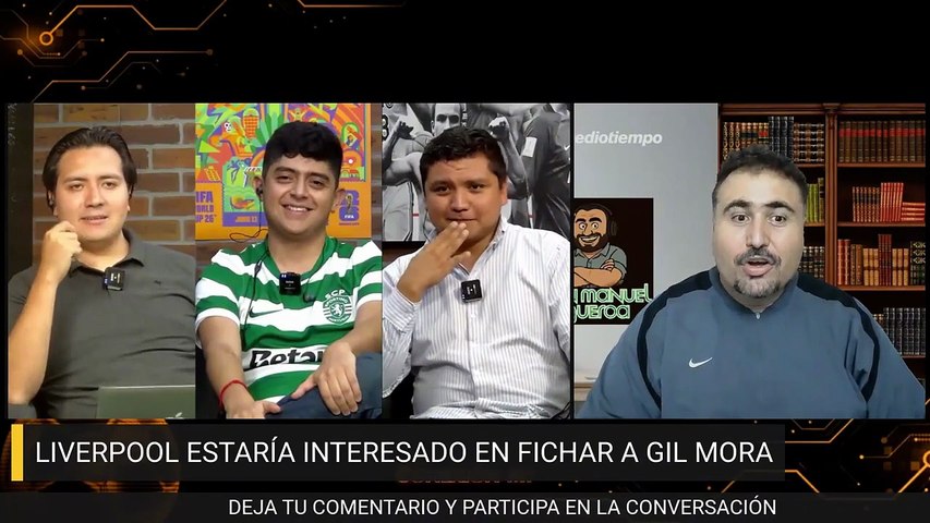 ¡OFERTA MILLONARIA POR GILBERTO MORA! Liverpool va con todo y Morita está listo | #ConexiónMT