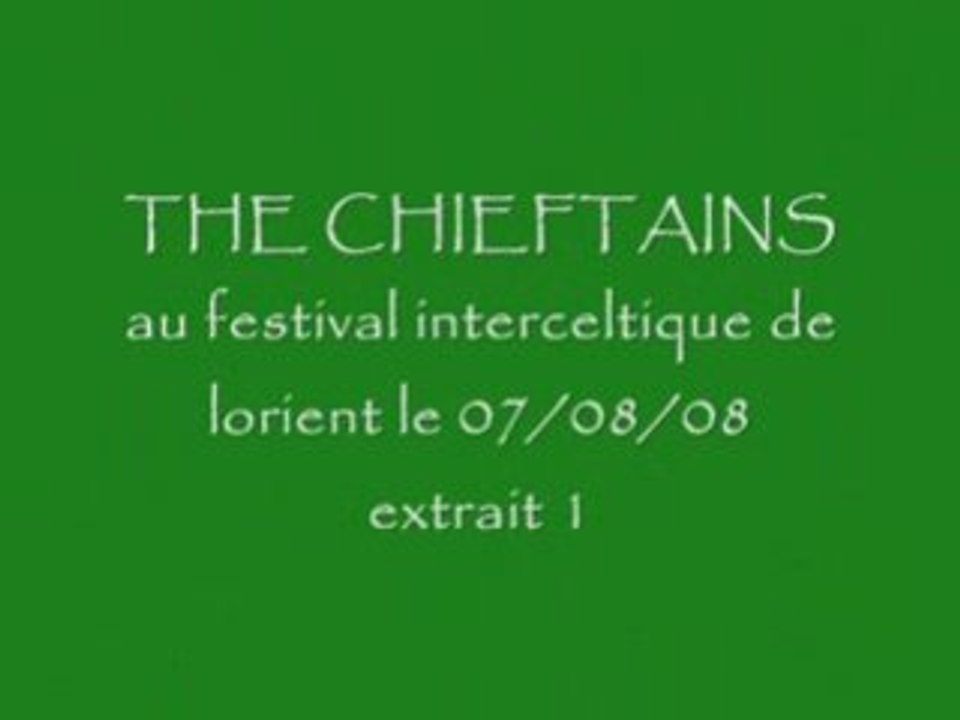 The Chieftains lorient 2008 extrait 1