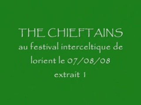 The Chieftains lorient 2008 extrait 1