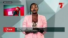 Le Fact-checking | Octobre rose : le rose, mais surtout pourquoi ?