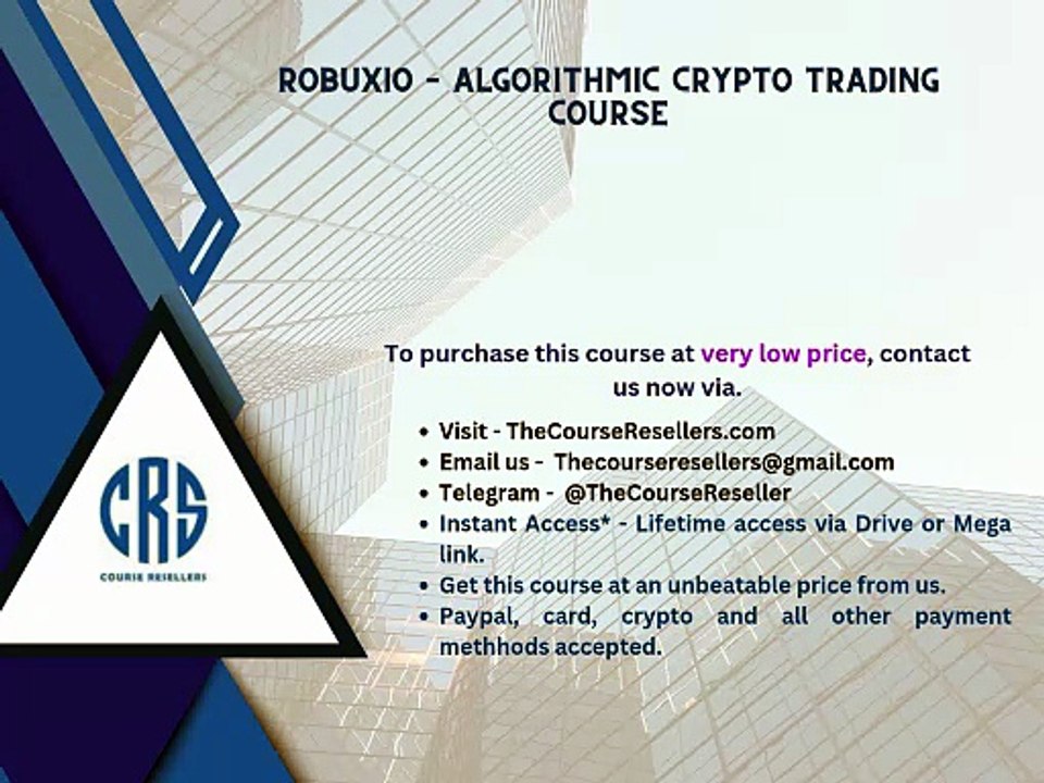 Thecourseresellers.com - Robuxio – Algorithmic Crypto Trading Course