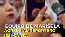 ¡EQUIPO DE MARISELA AGREDE A REPORTERO EN EL AEROPUERTO!