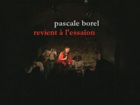 Pascale Borel revient à l'Essaïon