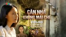 Giới Thiệu Phim Căn Nhà Không Mái Che - HP Media