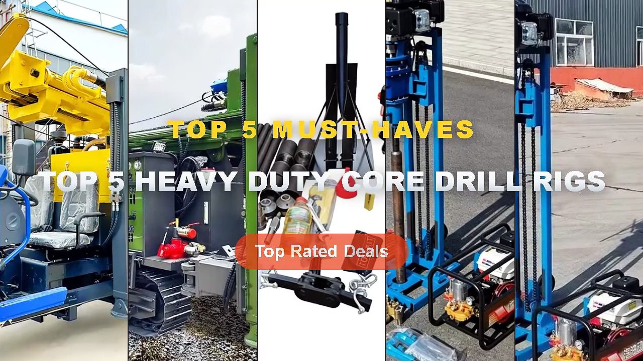 Top 5 Heavy Duty Core Drill Rigs: Top 5 Best Sellers - Customized ...