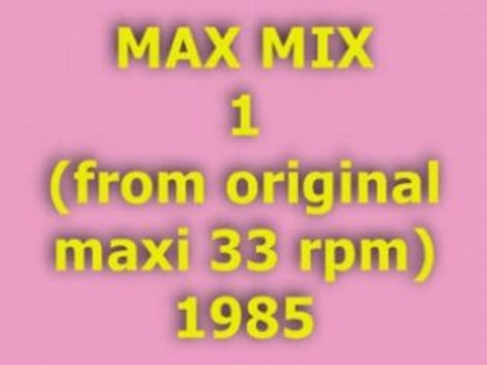 MAX MIX 1 "MEGAMIX" 1985