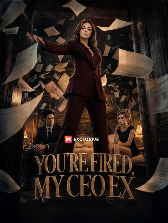 You're Fired, My CEO Ex (FULL) - video Dailymotion