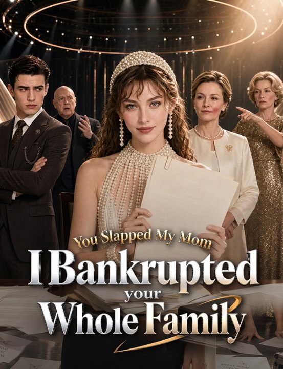 You Slapped My Mom, I Bankrupted Your Whole Family (FULL) - video ...