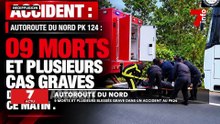 Autoroute du Nord : 9 morts et plusieurs blessés grave dans un accident au PK24