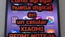 Cómo agregar huella digital en un celular Xiaomi Redmi Note 14