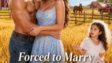 Forced To Marry A Savage Rancher Daddy  - Full HD Sub English