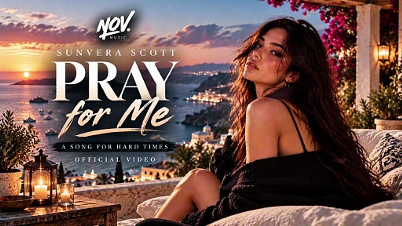 Sunvera Scott - Pray for Me (Official Video) | A Song for Hard Times ...