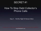 3 Simple Secrets to Stop Debt Collectors Calls Forever