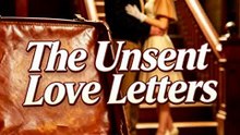 The Unsent Love Letters