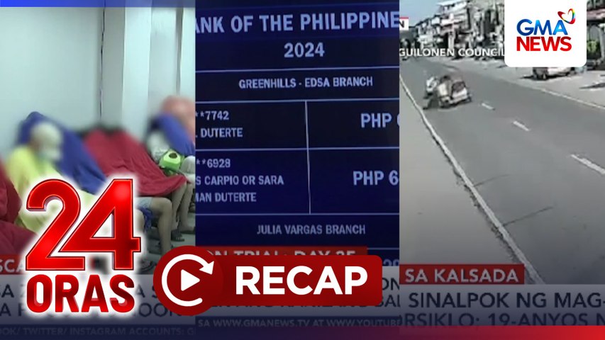 24 Oras: (Part 2) Manager's check at joint account ng mag-amang Duterte; Salpukan ng motor at tricycle; Human-trafficking victims sa Zambo Sibugay, atbp.