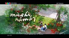 Mùa Hè Năm Ấy - Tập 27 - Tập Cuối - HDC Media
