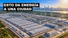 Cómo China está construyendo baterías gigantes para abastecer ciudades enteras