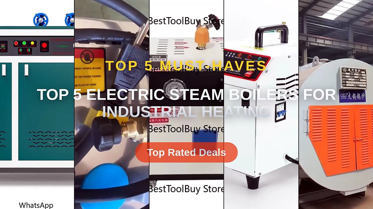 Why Everyone Is Buying Top 5 Electric Steam Boilers For Industrial ...