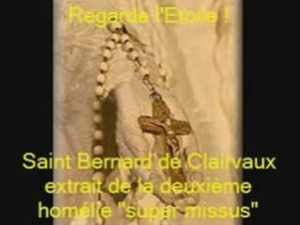 Regarde l'Étoile - Prière à Marie - Bernard de Clairvaux