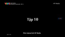 Đội Bóng Nữ Làng Xuân - Tập 10 - HP Media