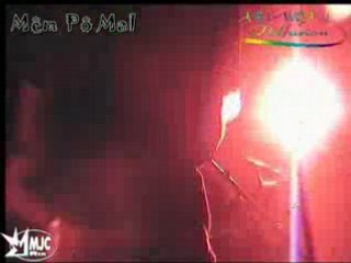 Mêm pô mal 9 " wake up "  live mjcrixensart 16-8-2008
