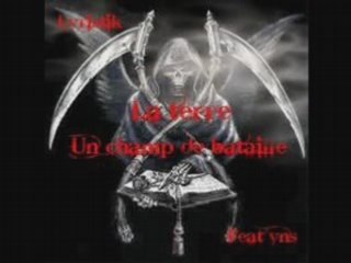 Lyristik feat Yns - La Terre, un champ de bataille