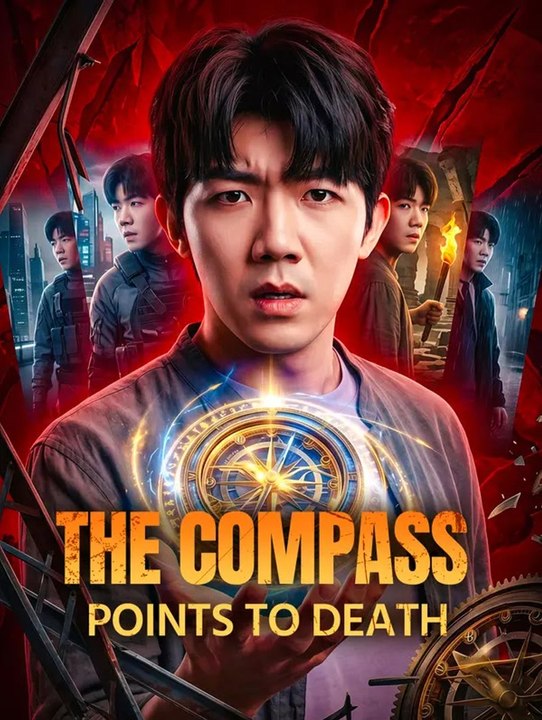 The Compass Points to Death | Full Series | Short Drama English - video ...