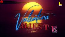 VALENTINA VALIENTE | Capítulo 153