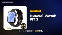 Huawei Watch FIT 3 recenzie: Smartwatch cu autonomie mare în 2026