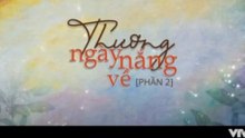 Thương Ngày Nắng Về - Phần 2 - Tập 51 - HP Media