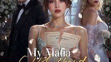 [Completed] My Mafia Husband Wants to Marry His Foster Sister for One Day ｜ StellarMotion