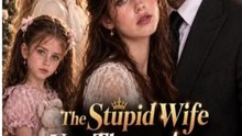 The Stupid Wife You Threw Away Is the One You'll Never Get Back - Full Series  #engsub #watchfull2026