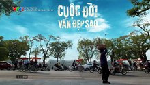 Cuộc đời vẫn đẹp sao - Tập 29 (phim Việt Nam - 2023)