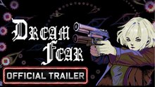 Dreamfear | Gameplay Trailer
