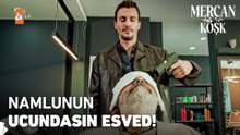 Esved için artık kaçış yolu yok- Mercan Köşk 6. Bölüm