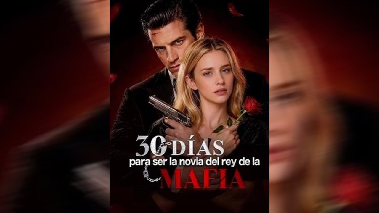 30 Días para Ser la Novia del Rey de la Mafia | Drama Completo ...