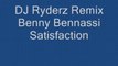 DJ Ryderz Remix Benny Bennassi Satisfaction