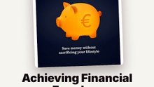 Achieving Financial Freedom: How to Secure Your Future with Smart Planning