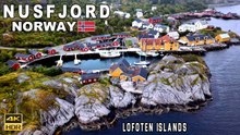 Nusfjord, Norway – Scenic Walking Tour and Drone Views of a Historic Lofoten Fishing Village