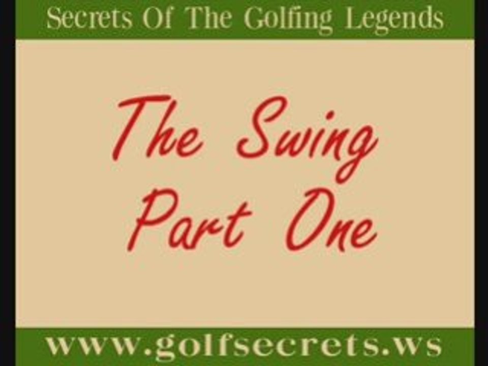 Golf Tips - The Golf Swing Part 1