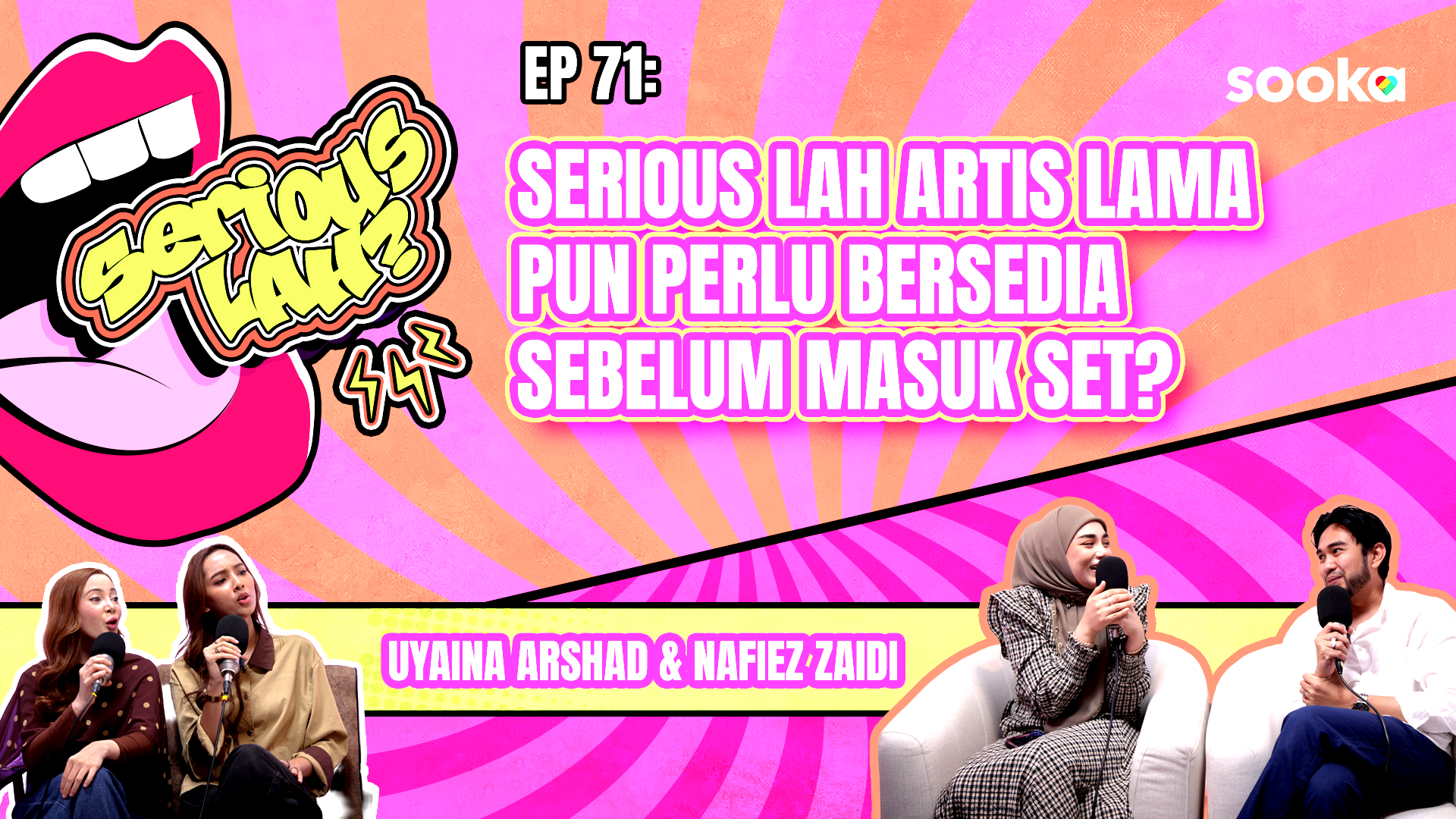 Watak Jahat Sampai Kena Kecam? Uyaina & Nafiez Cerita Pengalaman Berlakon | Serious Lah? EP71