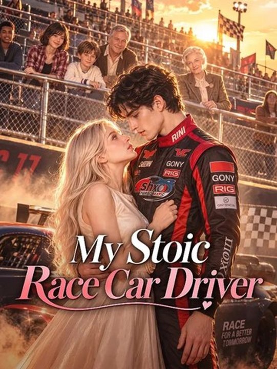 My Stoic Race Car Driver 🧡🍏 🔥 (2026) - FULL ENGSUB | Reelshort Hot HD ...