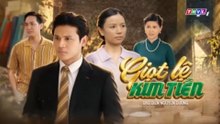 Giọt Lệ Kim Tiền - Tập 22 - HDC Media
