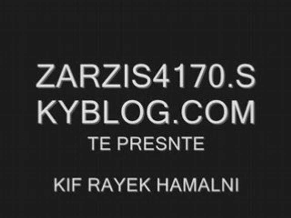 kif rayek hamalni
